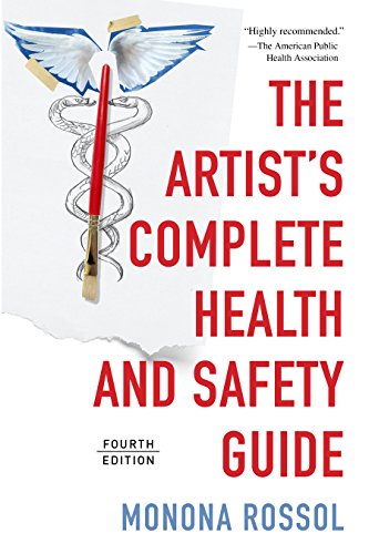 The Artist's Complete Health and Safety Guide 